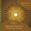 Hypnosis Audio Center - Opening Third Eye - Guided Self-Hypnosis - EP